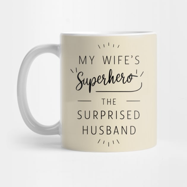 My Wife's Superhero: The Surprised Husband by CreationArt8